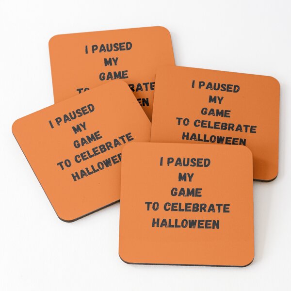 Item preview, I paused my game to celebrate halloween designed and sold by GulQari.