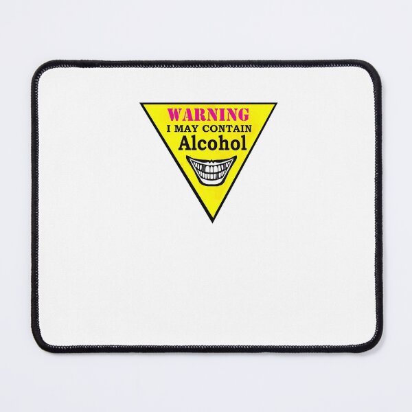 Item preview, WARNING I MAY CONTAIN ALCOHOL designed and sold by cgullart.