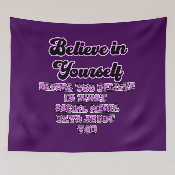 Item preview, Believe in Yourself Before you Believe in what Social media says about you #septcho21 designed and sold by Jane Holloway.