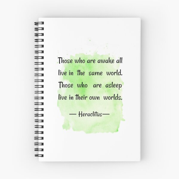 Item preview,  Quotes about Sprirituality  | Those who are awake all line in the same - Heraclitus  designed and sold by Quoteology101.