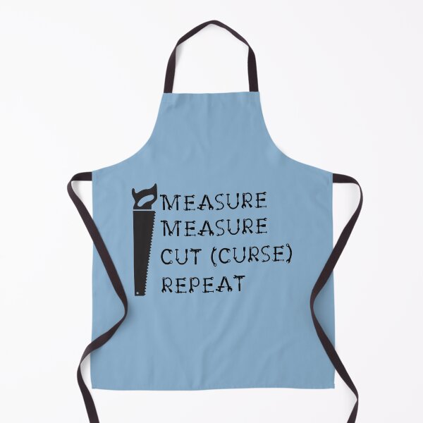 Item preview, Measure Measure Cut (Curse) Repeat designed and sold by Trinket-Trickster.