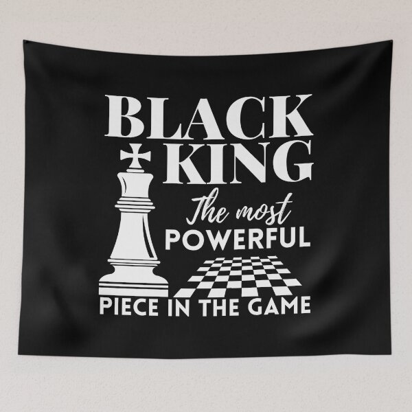 Item preview, Black King The Most Powerful Piece in The Game ,American chess day designed and sold by Mixture-DESIGN.