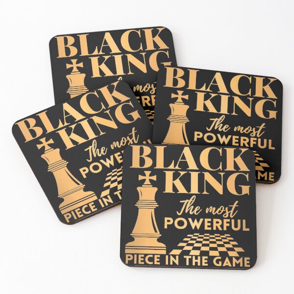 Item preview, Black King The Most Powerful Piece in The Game designed and sold by Mixture-DESIGN.