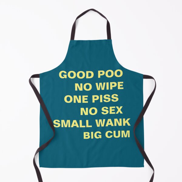 Item preview, GOOD POO NO WIPE ONE PISS NO SEX SMALL WANK BIG CUM  Essential  designed and sold by hollywoodtrovee.