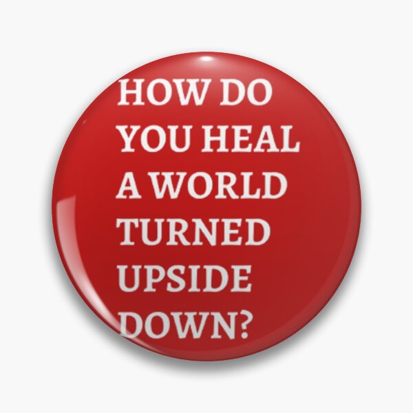 Item preview, How Do You Heal A World Turned Upside Down Classic  designed and sold by hollywoodtrovee.