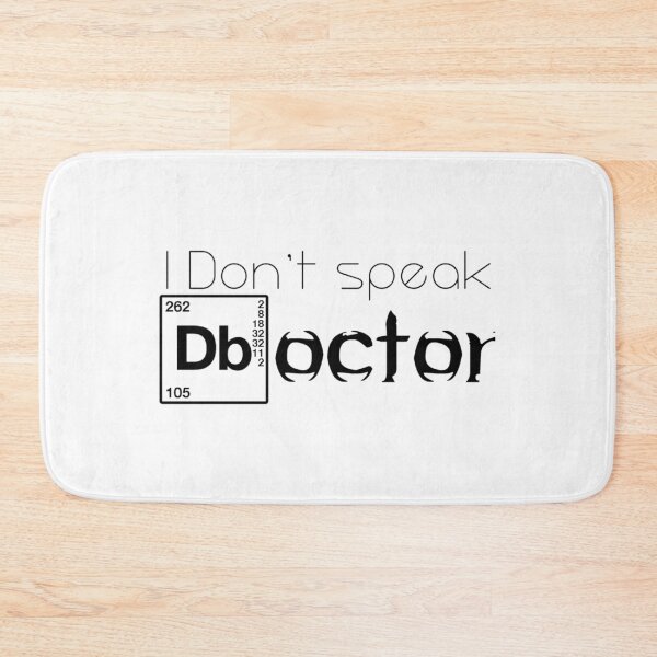 Item preview, I don&x27;t speak DOCTOR! Classic  designed and sold by hollywoodtrovee.
