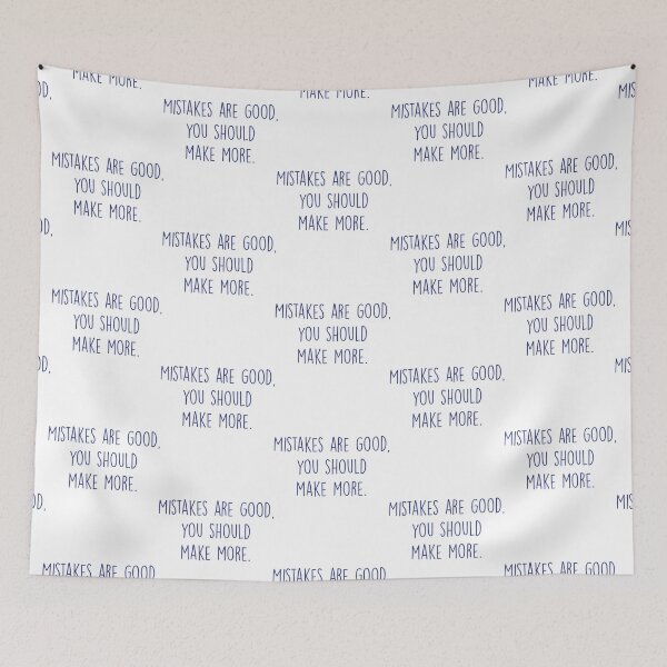 Item preview, Mistakes are good, you should make more Classic  designed and sold by hollywoodtrovee.