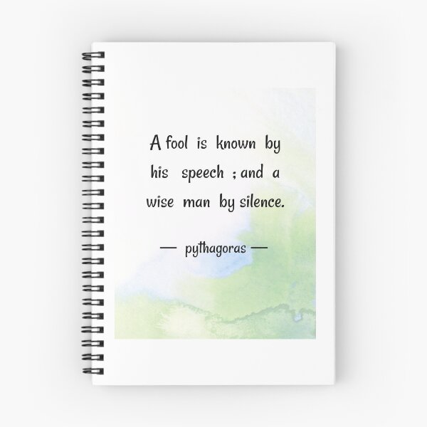 Item preview, Quotes about fool  | A fool is known by his speech and a wise man by silence - Pythagoras  designed and sold by Quoteology101.