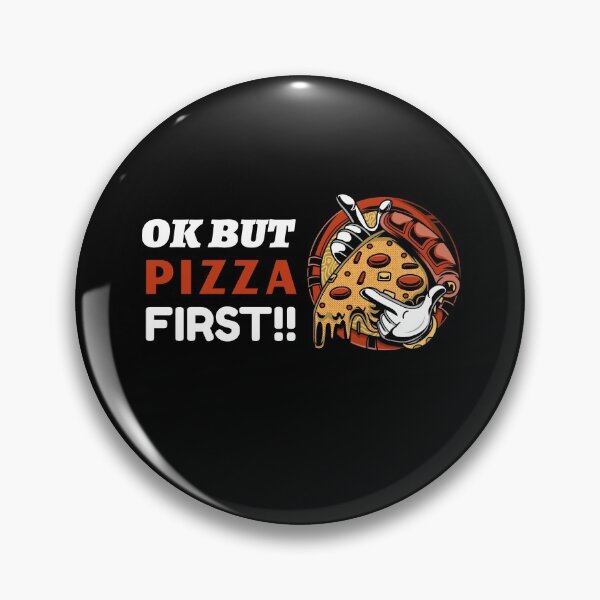 Item preview, Ok But First Pizza designed and sold by infazbdeen.