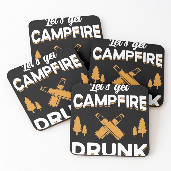 Item preview, Let´s get campfire drunk,Camp designed and sold by Dandesin.