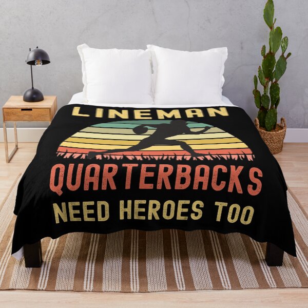 Item preview, Lineman Because Quarterbacks Need Heroes designed and sold by Fabvity.