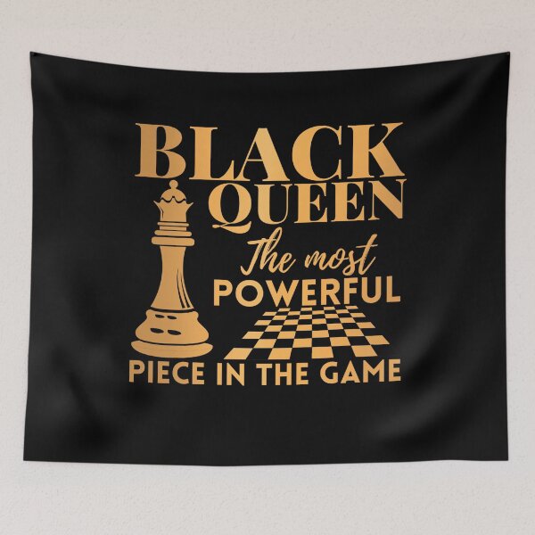 Item preview, Black Queen The Most Powerful Piece in The Game Gold designed and sold by Mixture-DESIGN.