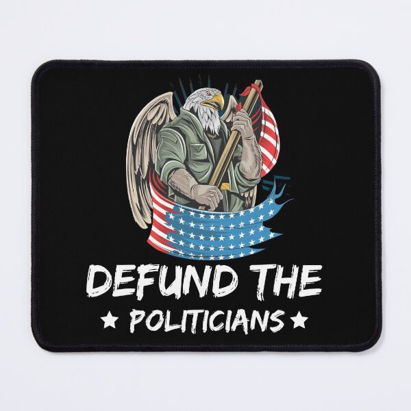 Item preview, defund the politicians designed and sold by Buzzbazaar.