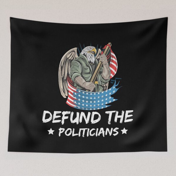 Item preview, defund the politicians designed and sold by Buzzbazaar.