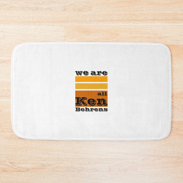 Item preview, We Are All Ken Behrens designed and sold by RJuliya.