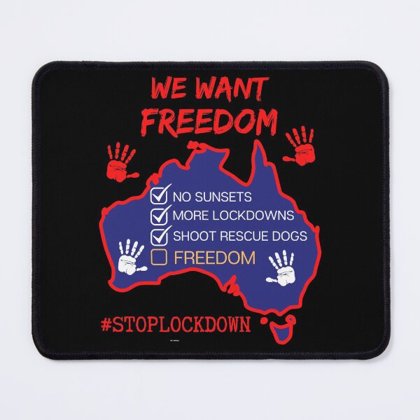 Item preview, Australia We Want Freedom designed and sold by WoodburyLake.