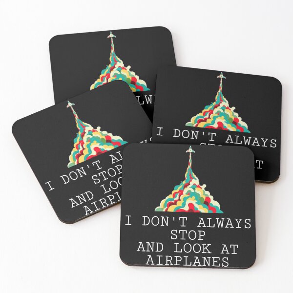 Item preview, I don't always stop and lock at airplanes designed and sold by ihebwkqh17.