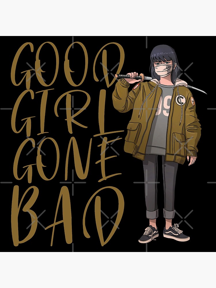 Good Girl Gone Bad, V2 Poster for Sale by Rizty