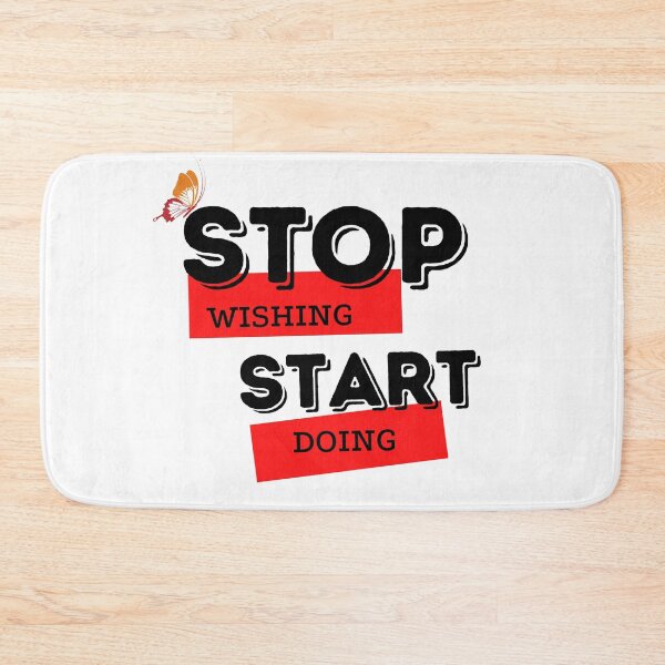 Item preview, Positive qoute Stop wishing Start doing. designed and sold by weerayar.