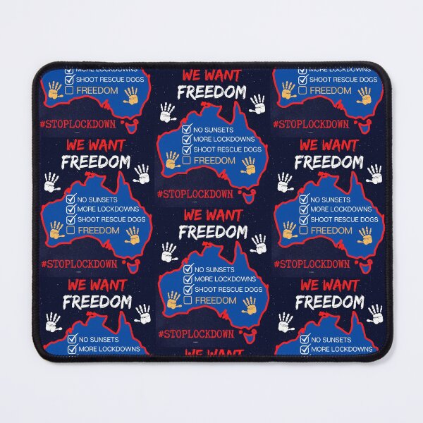 Item preview, Australia We Want Freedom designed and sold by WoodburyLake.