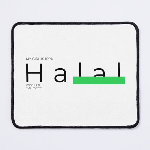 Item preview, My GIRL is 100% HALAL designed and sold by Tiredmenphilo.