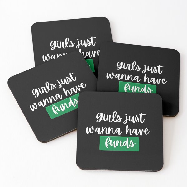 Item preview,  Girls Just Wanna Have Funds Funny designed and sold by Amovar.