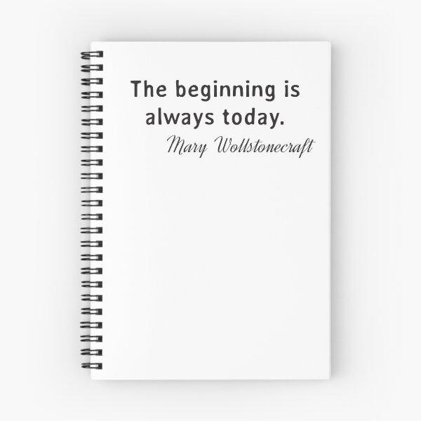 Item preview, Quote. Mary Wollstonecraft: The beginning is always today. designed and sold by IuriiVlasenko.