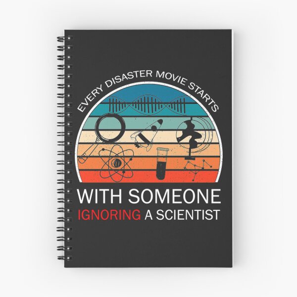 Item preview, every disaster movie starts with someone ignoring scientist designed and sold by SamaniegoShop.