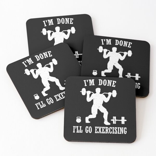 Item preview, I'm Done I'll Go Exercising For Gym Lover designed and sold by Tom2468.