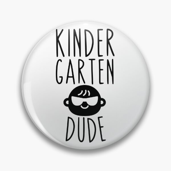 Item preview, Kinder Garten Dude, Kindergarten Dude designed and sold by miraipa.