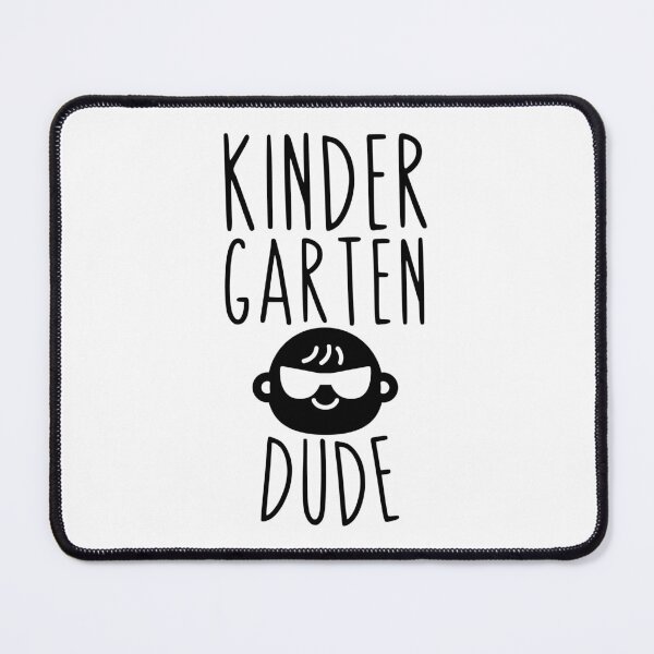 Item preview, Kinder Garten Dude, Kindergarten Dude designed and sold by miraipa.