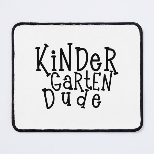 Item preview, Kinder Garten Dude, Kindergarten Dude designed and sold by miraipa.