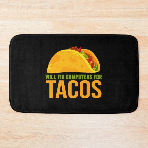 Item preview, Will fix computers for Tacos designed and sold by DynastyArt.