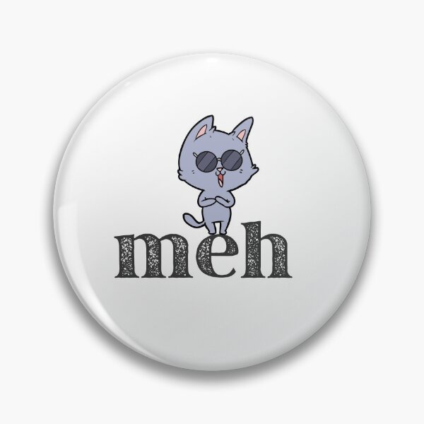 Item preview, Funny meh cat design for cat lovers designed and sold by empathylife.