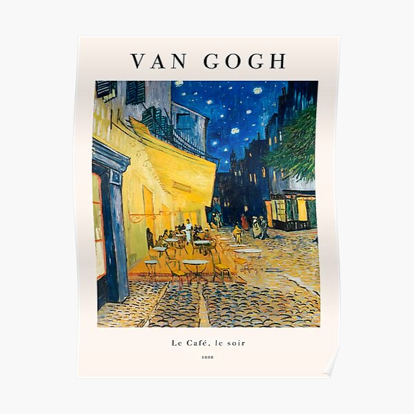 Van Gogh - Café-Terrasse bei Nacht Poster