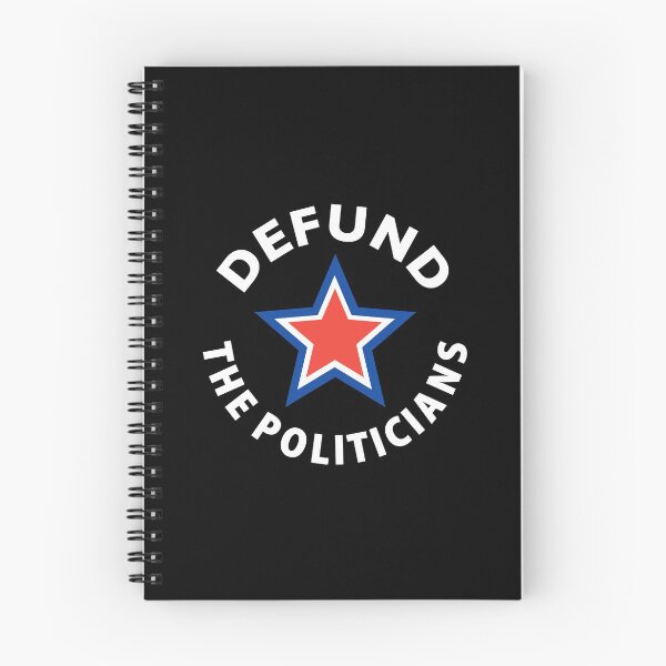 Item preview, Defund The Politicians designed and sold by Si Pakne.