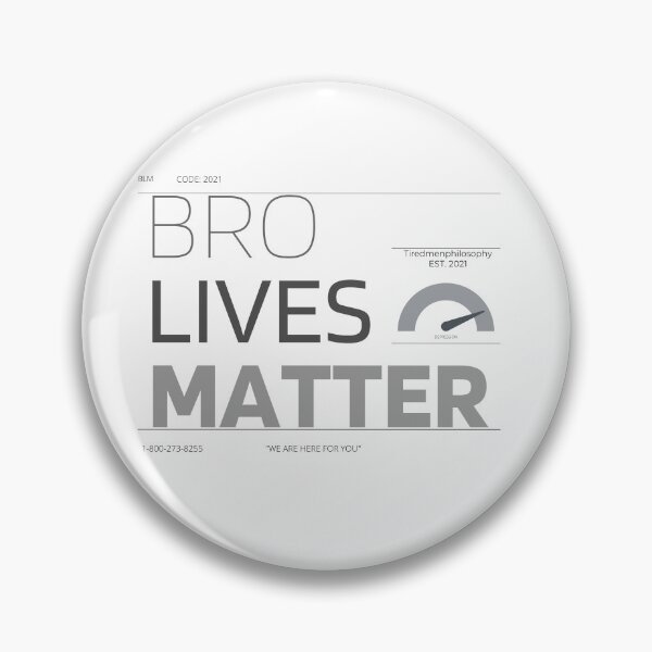 Item preview, Bro Lives Matter designed and sold by Tiredmenphilo.