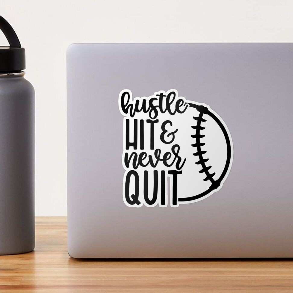 Hustle Hit & Never Quit Funny Baseball Quotes Baseball Long Sleeve Shirt