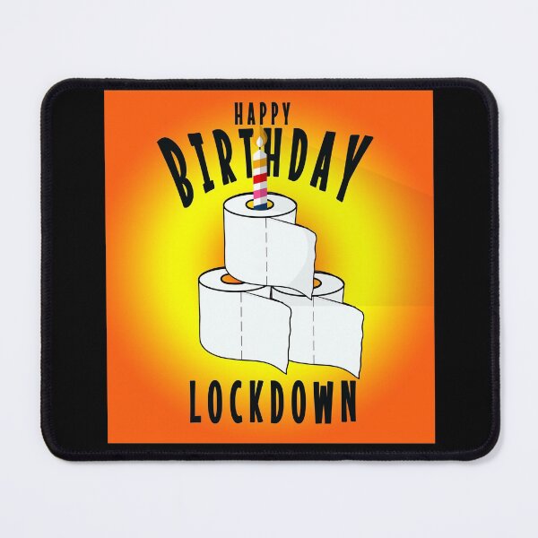 Item preview, Happy Birthday Lock Down designed and sold by roleshop.