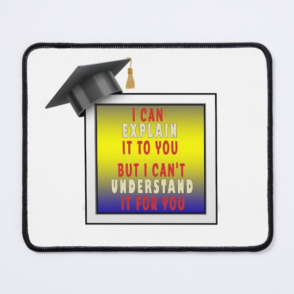 Item preview,  I Can Explain It To You designed and sold by roleshop.