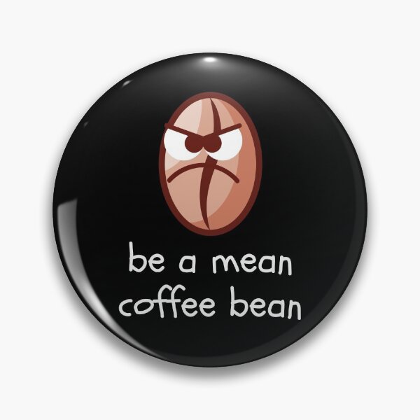 Item preview, Badass Coffee Bean  designed and sold by HushedCreations.