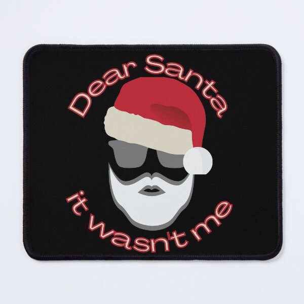 Item preview, Dear Santa it wasn't me - Christmas - red designed and sold by hasbeenz.