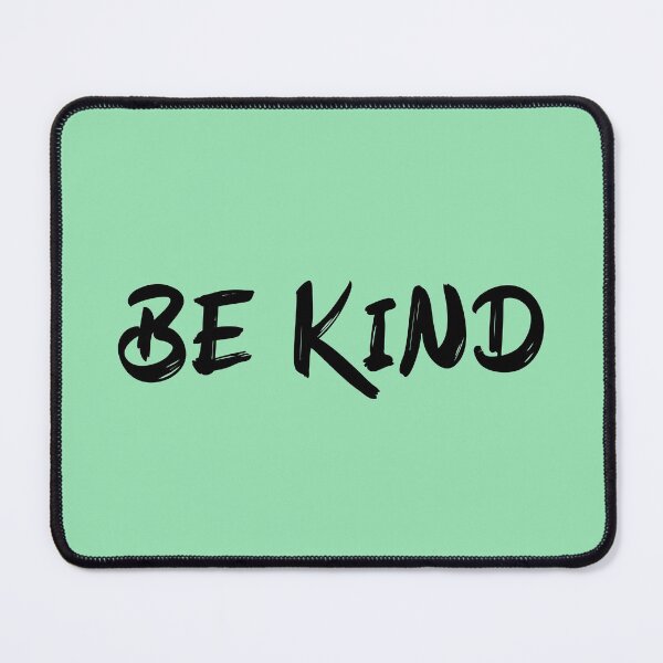 Item preview, Be Kind designed and sold by cafeteeria.