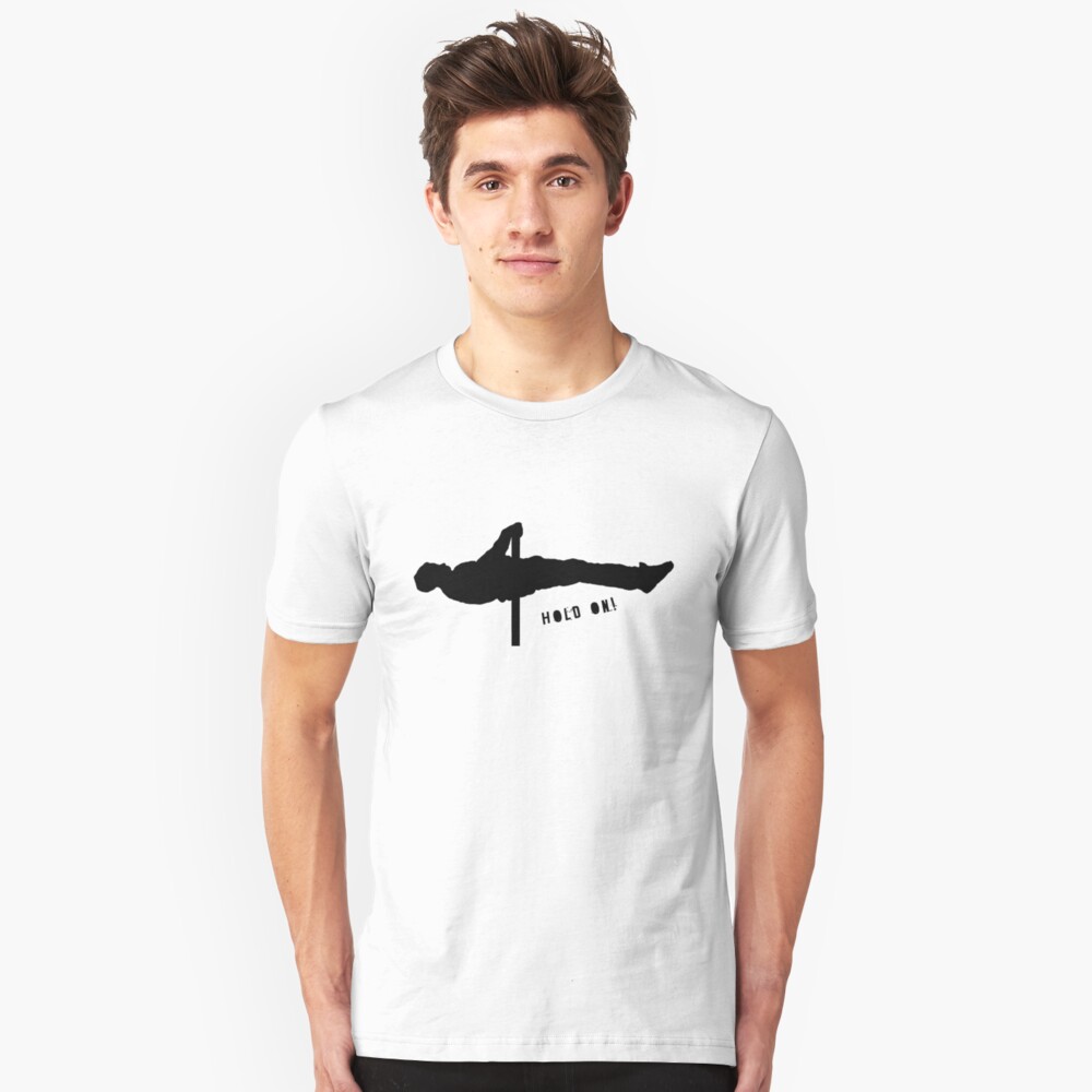 Hold on! Slim Fit T-Shirt