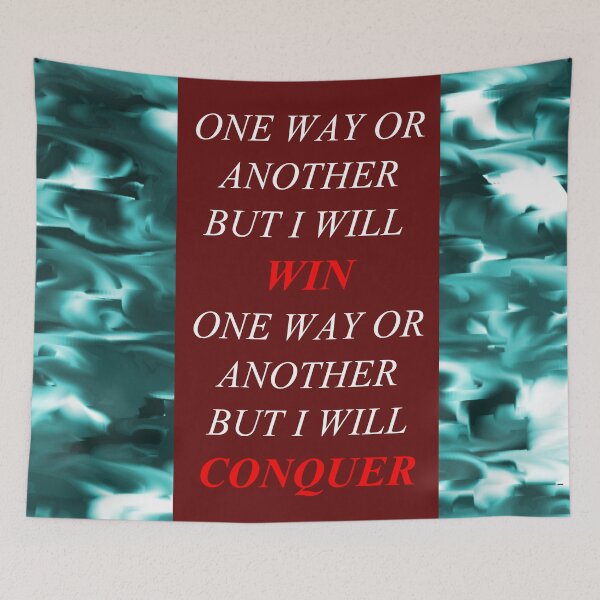 Item preview, One Way Or Another But I Will Win D30 designed and sold by SelfUpgrade.