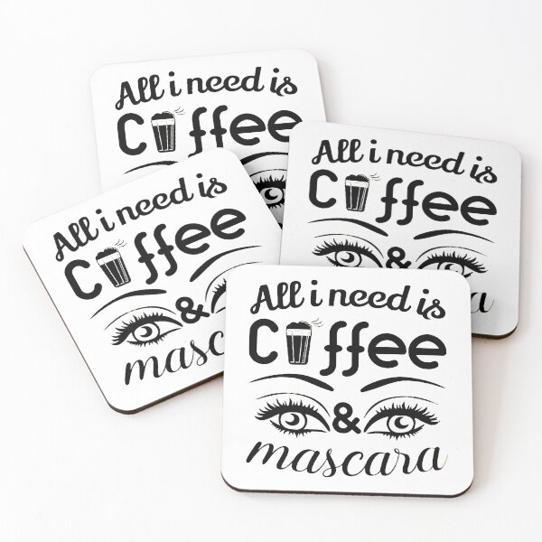 Item preview, All i Need is Coffee and Mascara, Coffee, Mascara, Coffee Love designed and sold by graphic-genie.