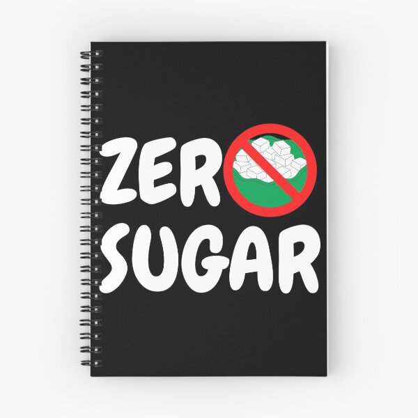 Item preview, Zero Sugar Healthy Diet designed and sold by DylanJones1.
