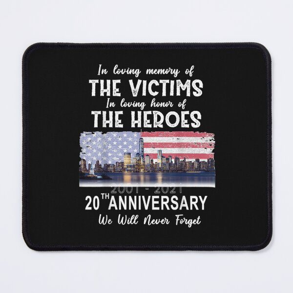 Artikelvorschau, 20th Anniversary 09.11.01 Never Forget, Patriot Day T-Shirt entworfen und verkauft von Tourane-Navy.