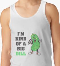I'm Kind of a Big Dill Nerd Humor Men's Tank Top