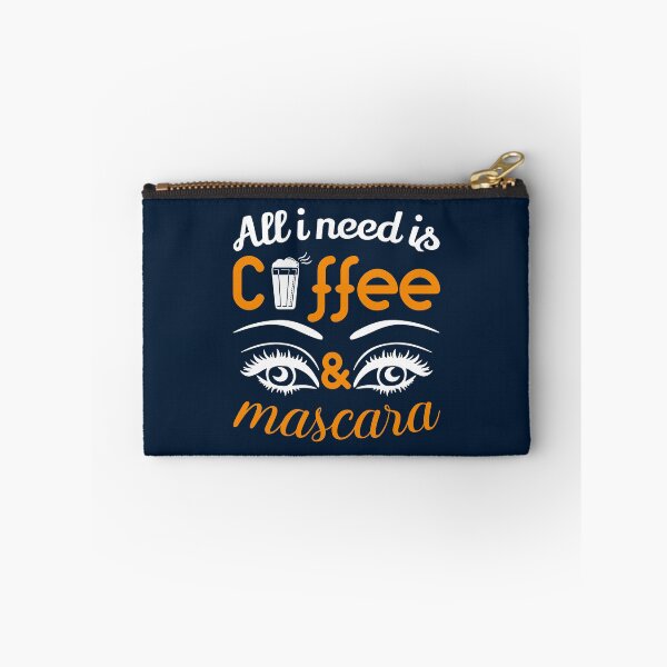 Item preview, All i Need is Coffee and Mascara, Coffee, Mascara, Coffee Love designed and sold by graphic-genie.